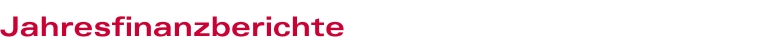 Jahresfinanzberichte