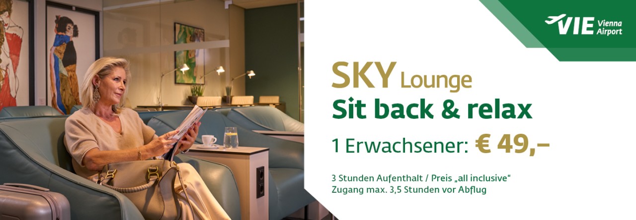 Werbebanner für die SKY Lounge am Flughafen Wien. Preisangabe: „1 Erwachsener: €49,-“. Zusatzinfo: „3 Stunden Aufenthalt / Preis ‚all inclusive‘ / Zugang max. 3,5 Stunden vor Abflug“.