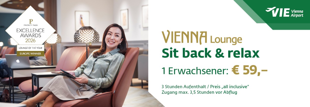 Werbebanner für die VIENNA Lounge am Flughafen Wien. Preisangabe: „1 Erwachsener: €59,-“. Zusatzinfo: „3 Stunden Aufenthalt / Preis ‚all inclusive‘ / Zugang max. 3,5 Stunden vor Abflug“.